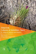 Diasporas, Cultures of Mobilities, ‘Race' 2