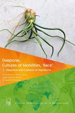 Diasporas, Cultures of Mobilities, ‘Race' 1