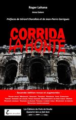 Corrida la honte - 2e édition revue et augmentée