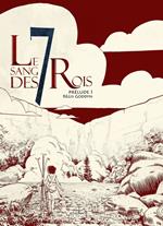 Le sang des 7 Rois, Prélude – Livre premier