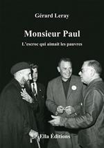 Monsieur Paul, l'escroc qui aimait les pauvres