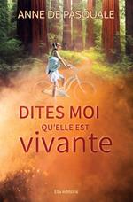 Dites-moi qu'elle est vivante