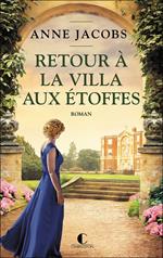 Retour à la villa aux étoffes