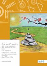 Sur les chemins de la Sérénité - Livre II