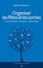 Organiser les fêtes et les sorties