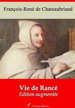 Vie de Rancé – suivi d'annexes