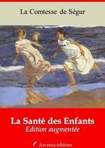 La Santé des Enfants – suivi d'annexes