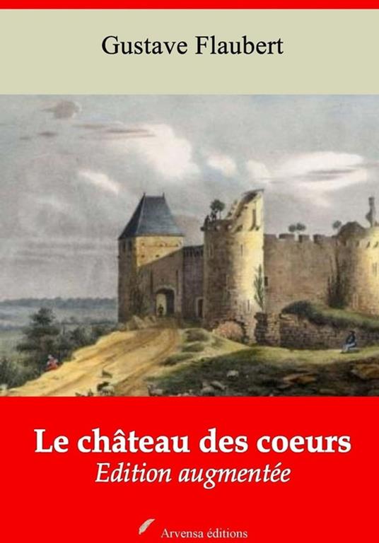 Le Château des coeurs – suivi d'annexes