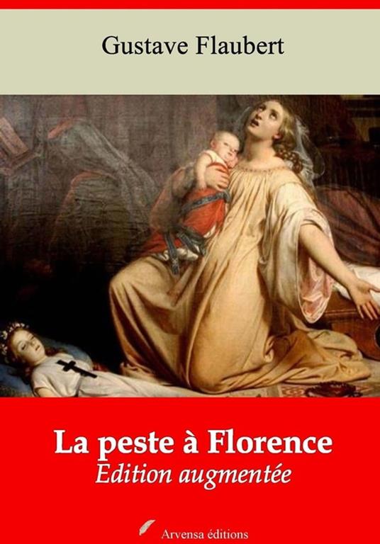 La Peste à Florence – suivi d'annexes