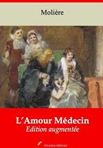 L'Amour médecin – suivi d'annexes