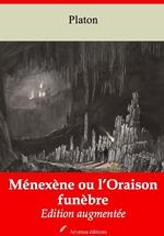 Ménexène ou l'Oraison funèbre – suivi d'annexes