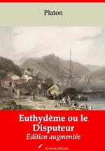 Euthydème ou le Disputeur – suivi d'annexes