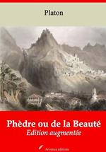 Phèdre ou de la Beauté – suivi d'annexes