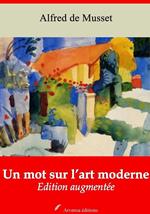 Un mot sur l'art moderne – suivi d'annexes