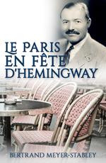 Le Paris en fête d'Hemingway
