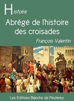 Abrégé de l'histoire des croisades