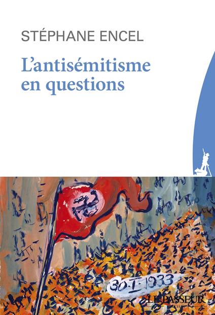 L'antisémitisme en questions