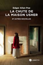 La Chute de la maison Usher et autres nouvelles