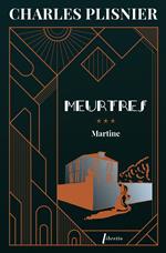 Meurtres (Tome 3) - Martine