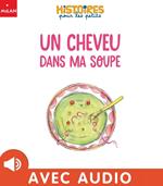 Un cheveu dans ma soupe