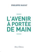 L'avenir à portée de main