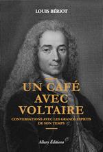 Un café avec Voltaire