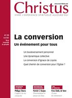 Revue Christus : La conversion, un événement pour tous