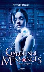 La Gardienne des mensonges