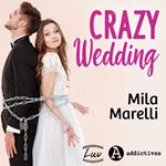 Crazy Wedding