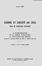 Guerre et société au Chili. Essai de sociologie coloniale