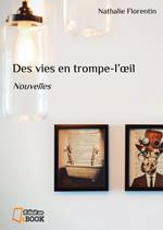 Des vies en trompe l'oeil