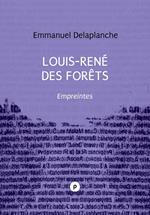 Louis-René des Forêts : Empreintes