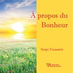 A propos du Bonheur