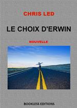 Le choix d'Erwin