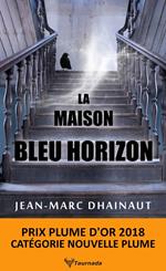 La maison bleu horizon