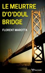 Le meurtre d'O'Doul Bridge