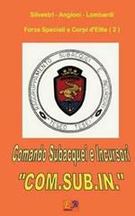 Comando Subacquei e Incursori - COM.SUB.IN.