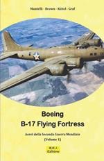 B-17 Flying Fortress - La Fortezza Volante