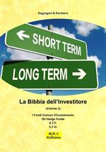 La Bibbia dell'Investitore (Volume 2)