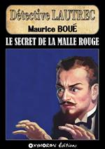 Le secret de la malle rouge