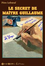 Le secret de Maître Guillaume