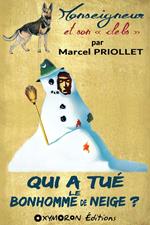 Qui a tué le bonhomme de neige ?