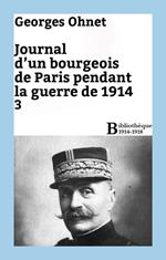 Journal d'un bourgeois de Paris pendant la guerre de 1914 - 3