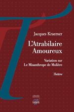 L'Atrabilaire Amoureux