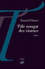 Pâle nougat des viornes