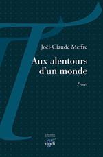 Aux alentours d'un monde