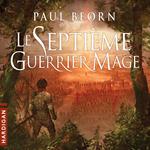 Le Septième Guerrier-Mage