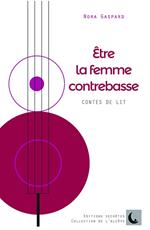 Etre la femme contrebasse