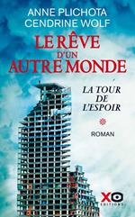 Le Rêve d'un autre monde - Tome 1