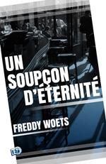 Un soupçon d'éternité